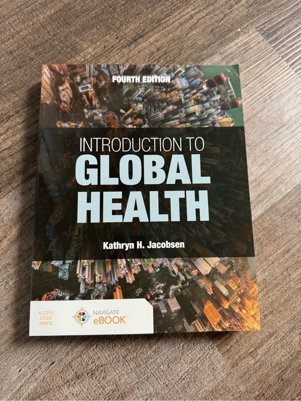 Introduction to Global Health by Kathryn H. Jacobsen - Textbook